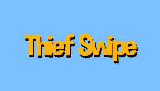 Thief Swipe